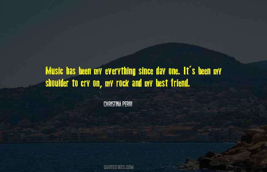 I Cry On Her Shoulder Quotes #813036