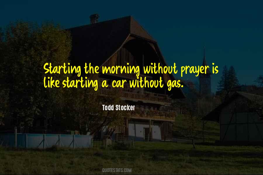 A Morning Prayer Quotes #300862