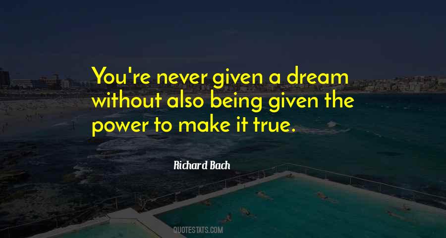 Make Their Dreams Come True Quotes #126261