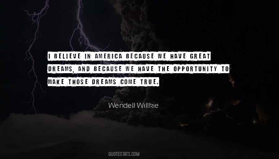 Make Their Dreams Come True Quotes #160230