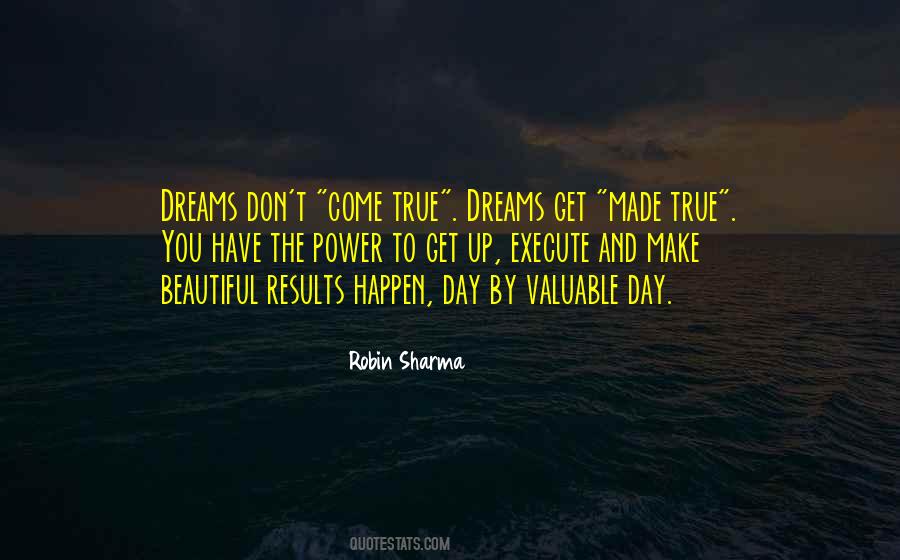 Make Their Dreams Come True Quotes #4385