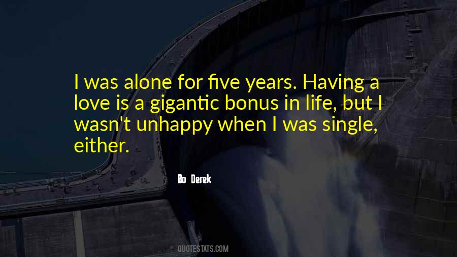 When I Was Alone Quotes #241432