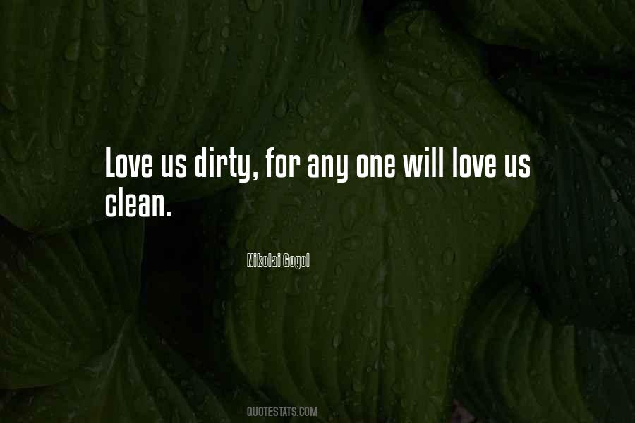 Clean Dirty Quotes #540750