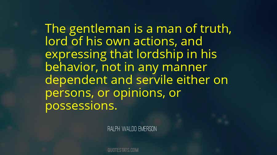 Man Is Dependent Quotes #1517118