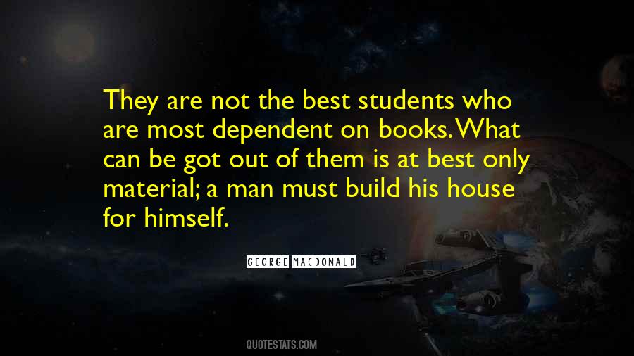 Man Is Dependent Quotes #1861204