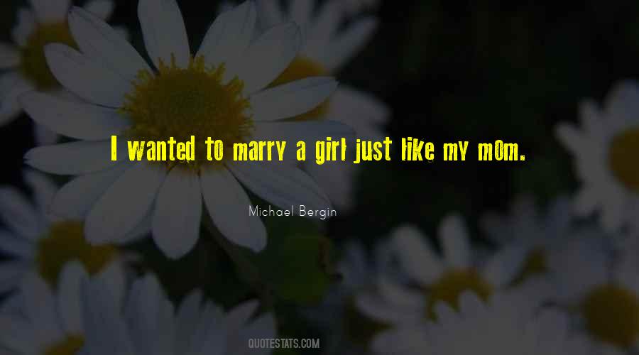 Mom Girl Quotes #1701070