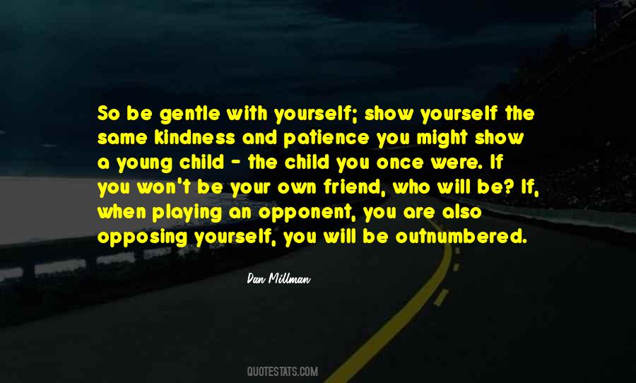 Patience With Yourself Quotes #248228