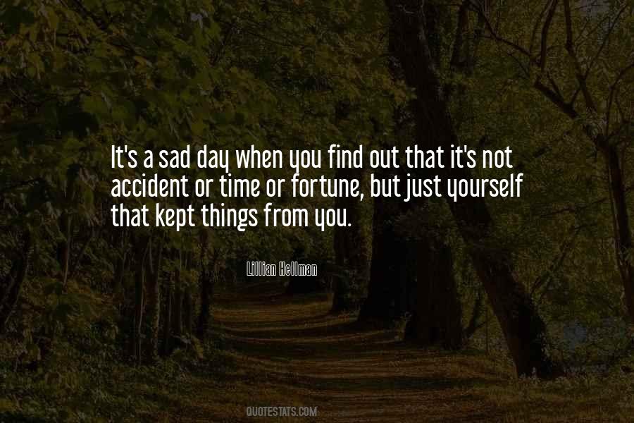 Accident Inspirational Quotes #1182545