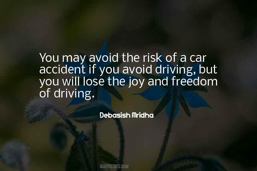 Accident Inspirational Quotes #252921