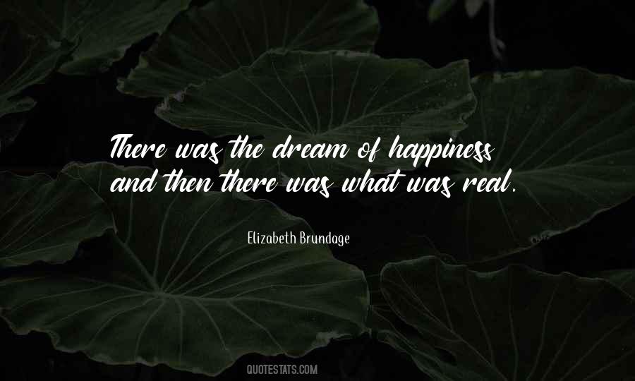 Happiness Dream Quotes #887171
