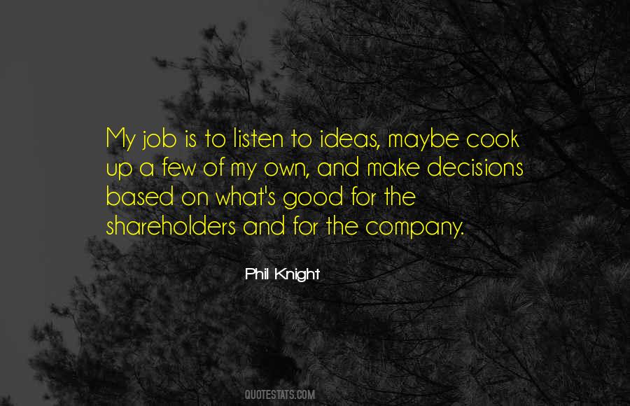 For My Own Good Quotes #1136172