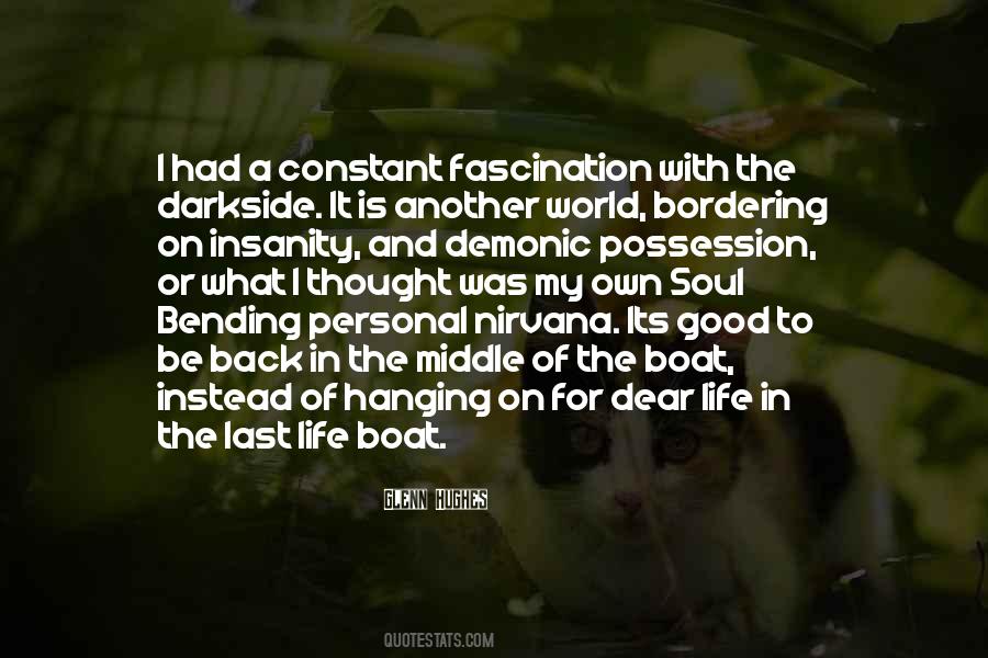 For My Own Good Quotes #1521909