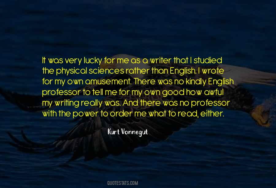 For My Own Good Quotes #1544470