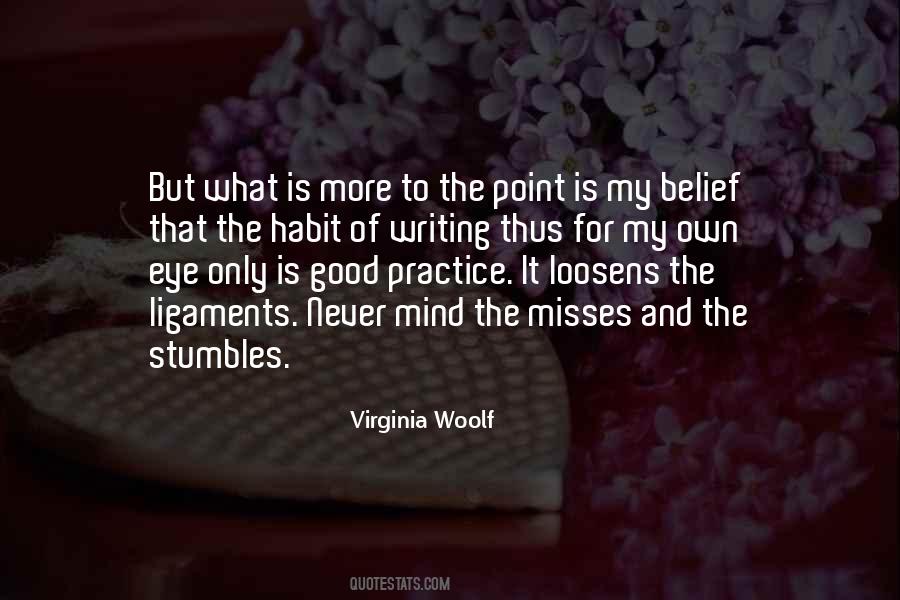 For My Own Good Quotes #1556643