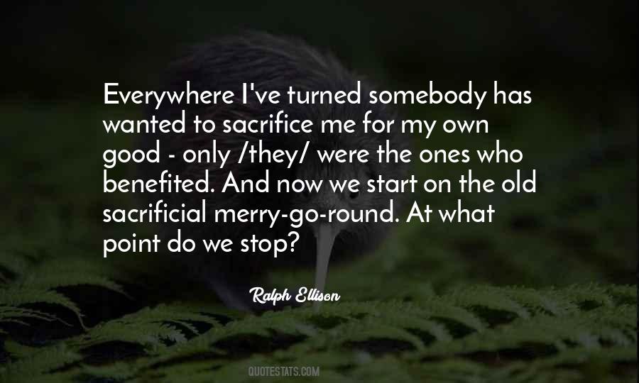 For My Own Good Quotes #1677493