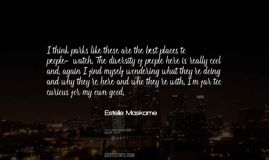 For My Own Good Quotes #1768351