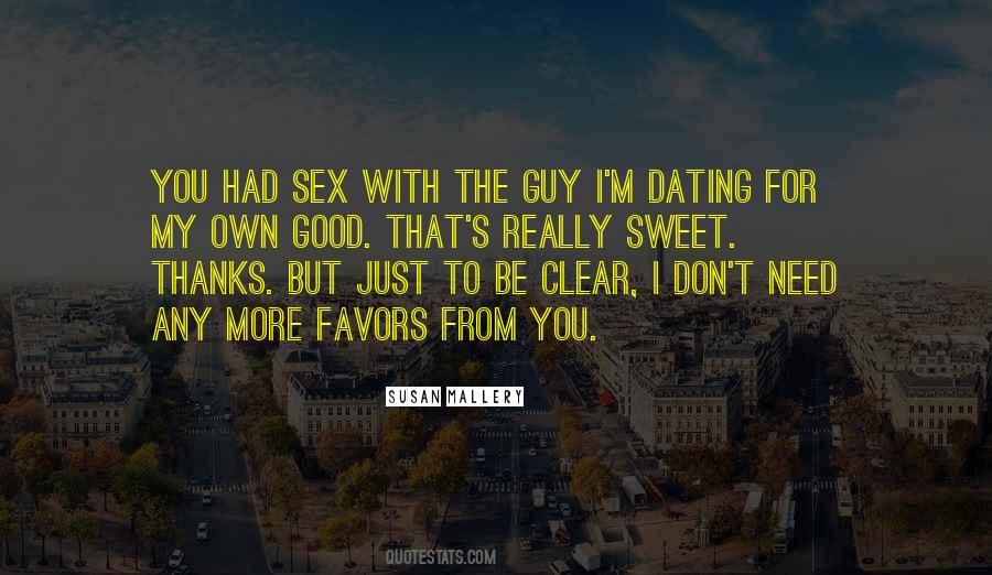 For My Own Good Quotes #1783202