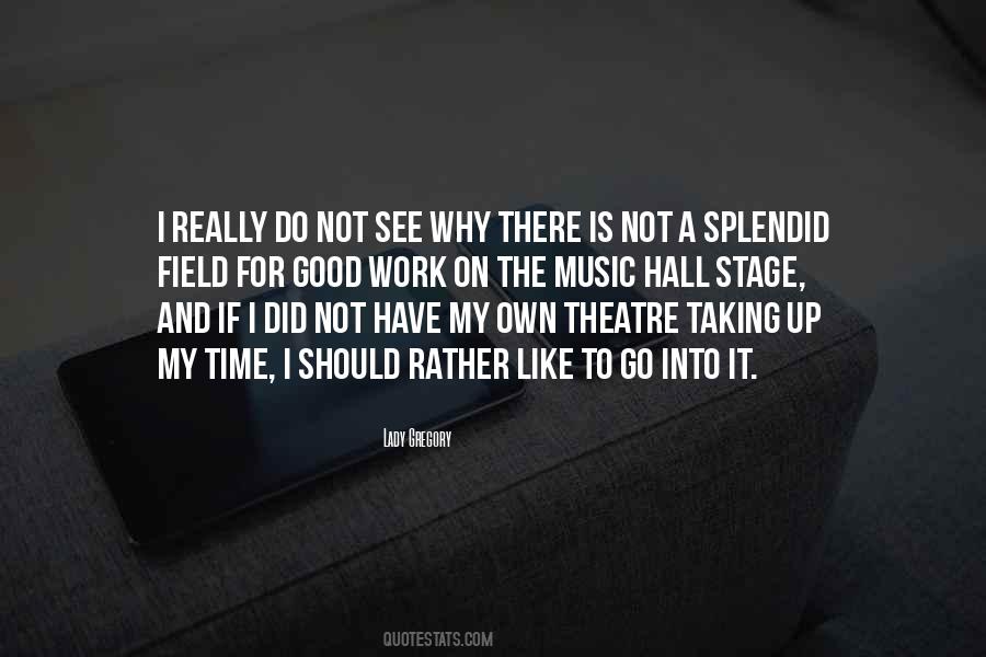 For My Own Good Quotes #182829