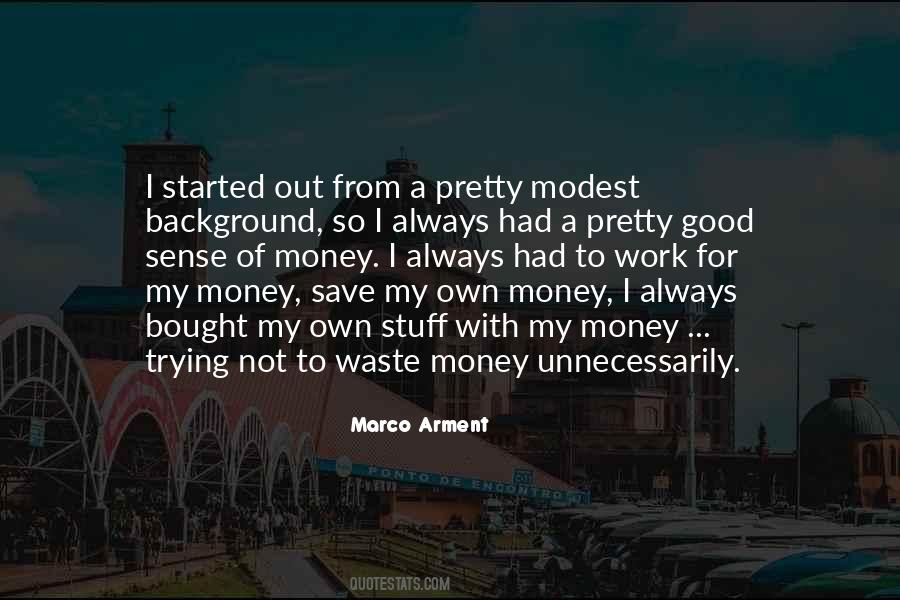 For My Own Good Quotes #241439