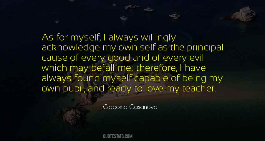 For My Own Good Quotes #655470