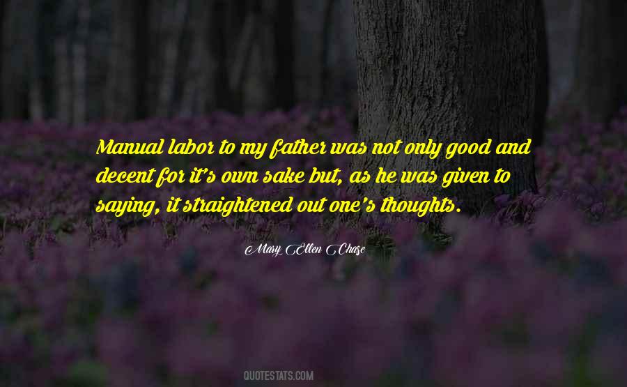 For My Own Good Quotes #660734