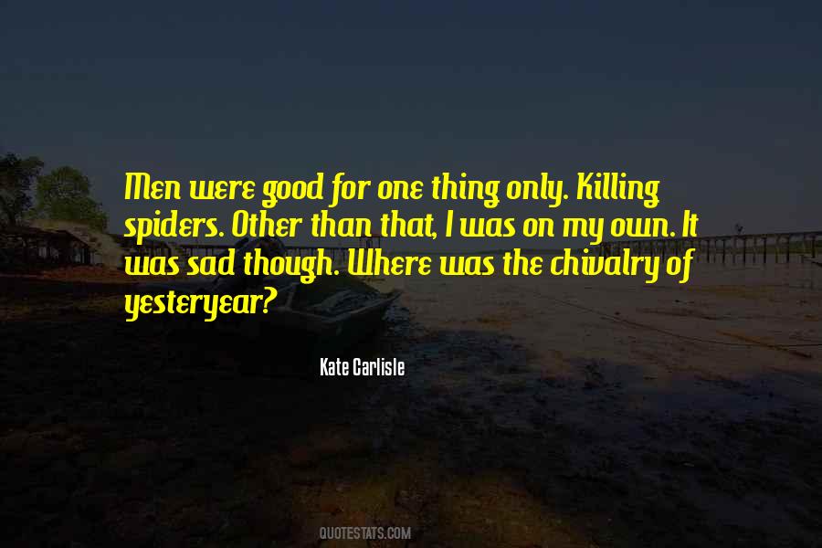 For My Own Good Quotes #675254
