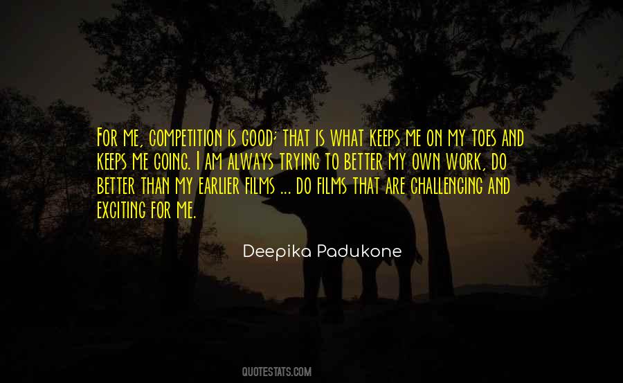 For My Own Good Quotes #851198