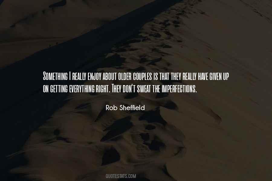 I Have Given Everything Quotes #1387163