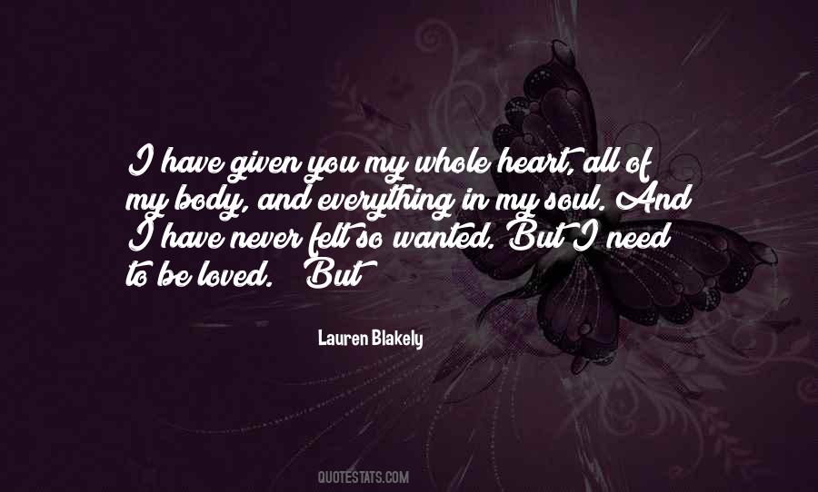 I Have Given Everything Quotes #354815