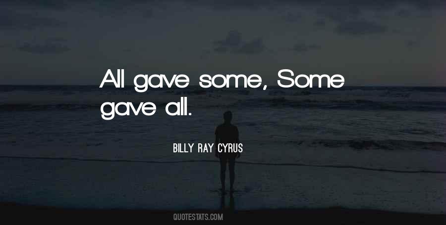 Some Gave All Quotes #197807