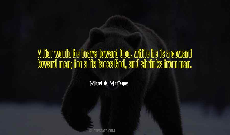 God Brave Quotes #1152878