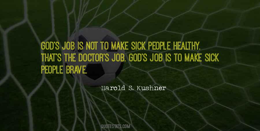 God Brave Quotes #1581480