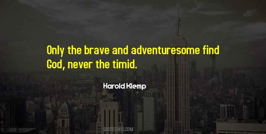 God Brave Quotes #191028