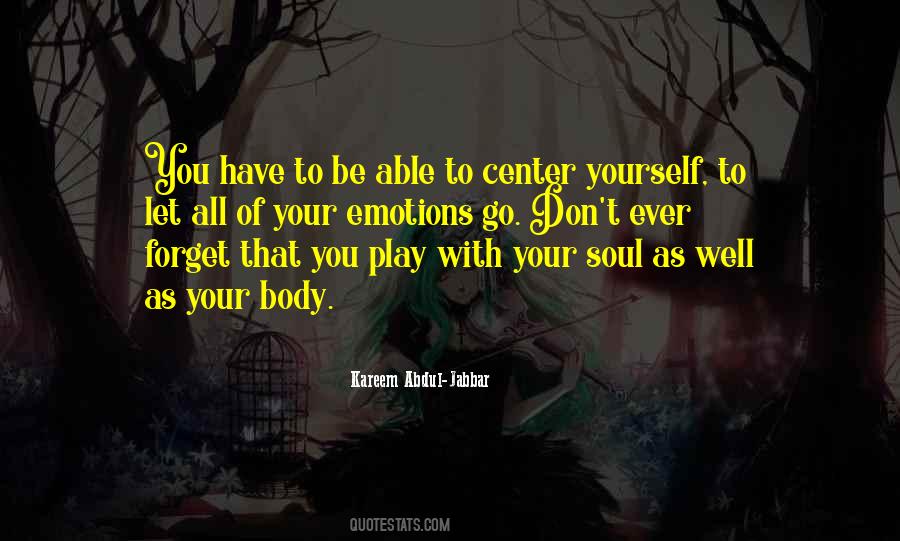 Quotes About Your Emotions #1035742