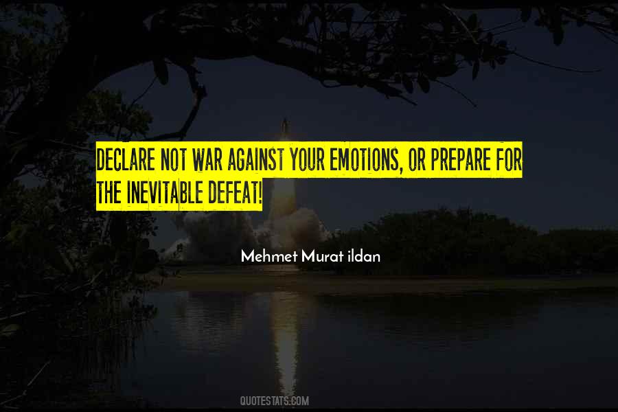 Quotes About Your Emotions #1045444