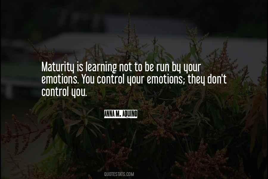Quotes About Your Emotions #1068973