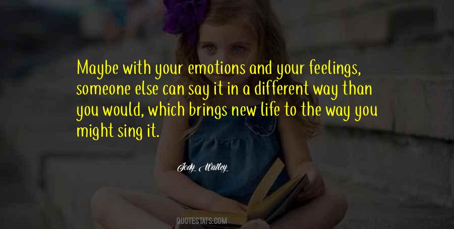 Quotes About Your Emotions #1164984