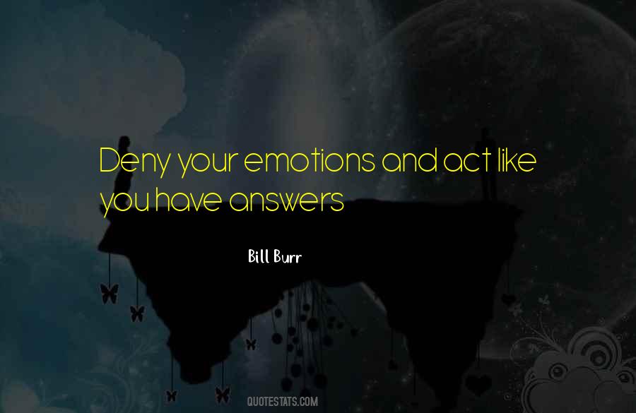 Quotes About Your Emotions #1408720