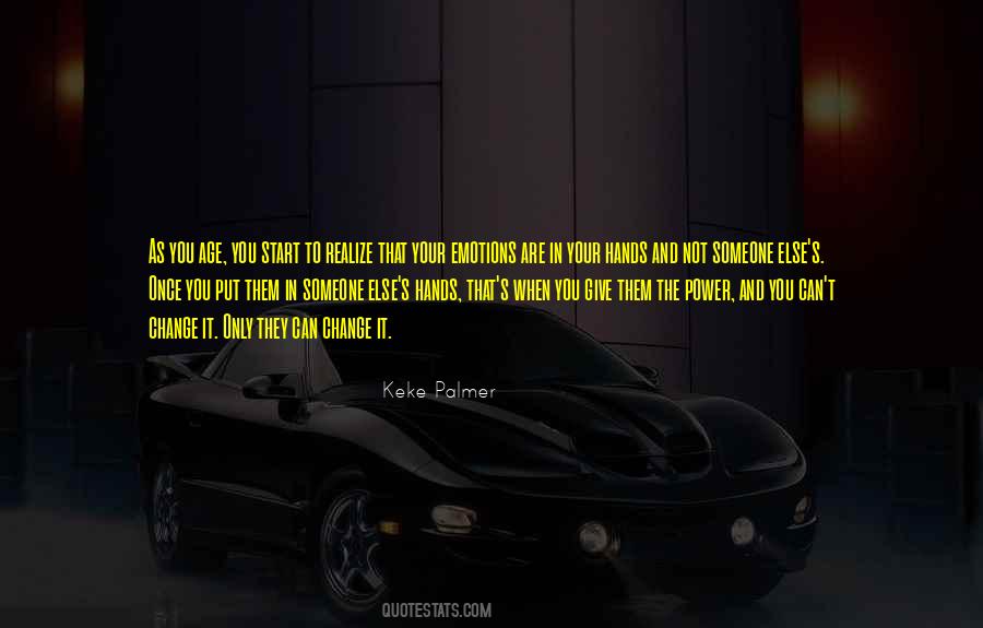 Quotes About Your Emotions #1434340