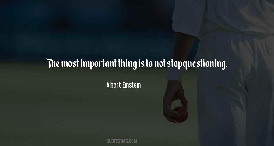 Stop Questioning Yourself Quotes #1181054
