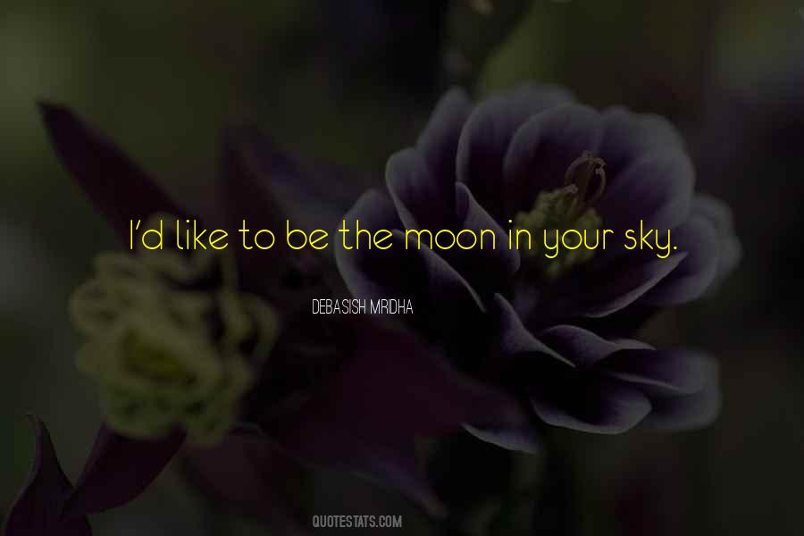 Be The Moon Quotes #1230283