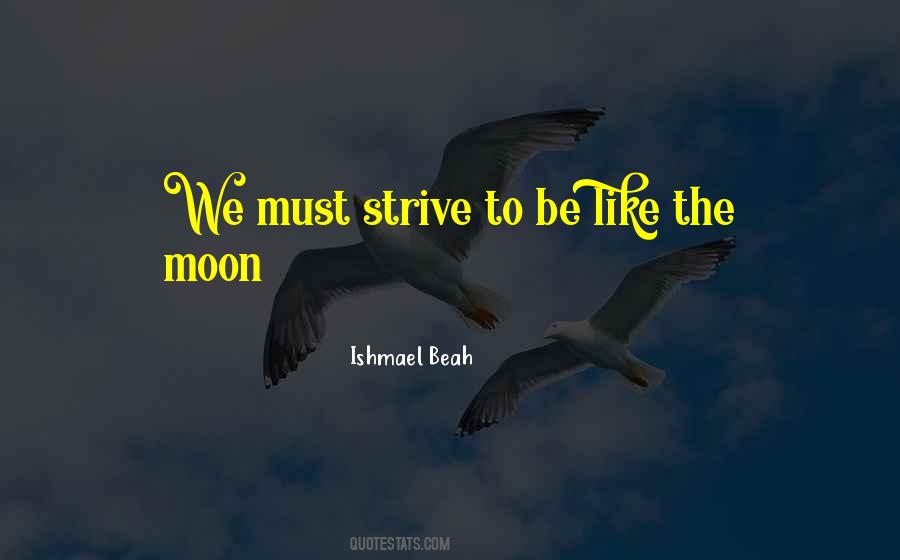 Be The Moon Quotes #496373