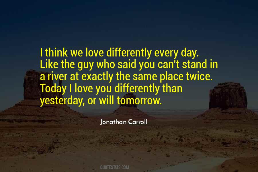 I Love You Today Tomorrow Quotes #161355