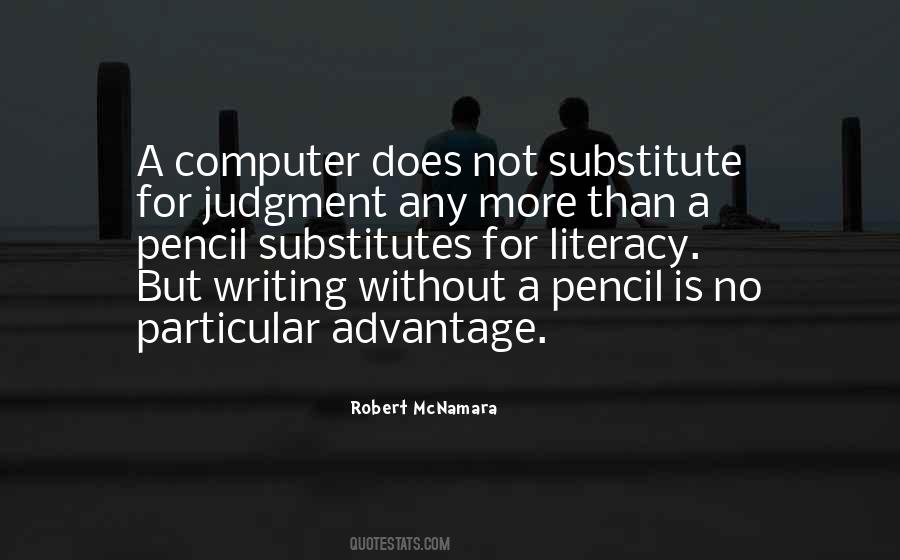 Quotes About Writing And Literacy #1689046