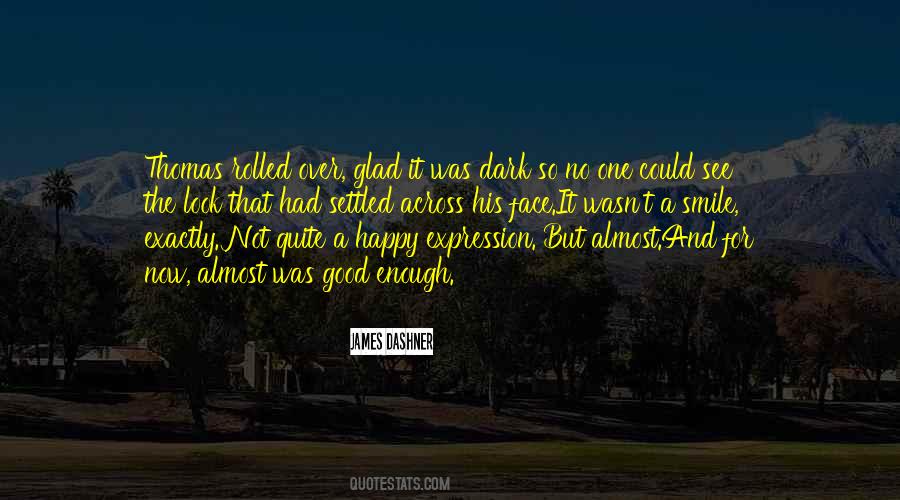Smile In The Dark Quotes #1450000