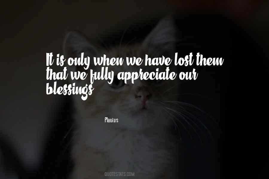 Appreciate Your Blessings Quotes #1674327