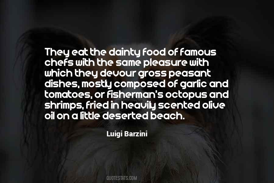 Famous Chefs Quotes #1627943