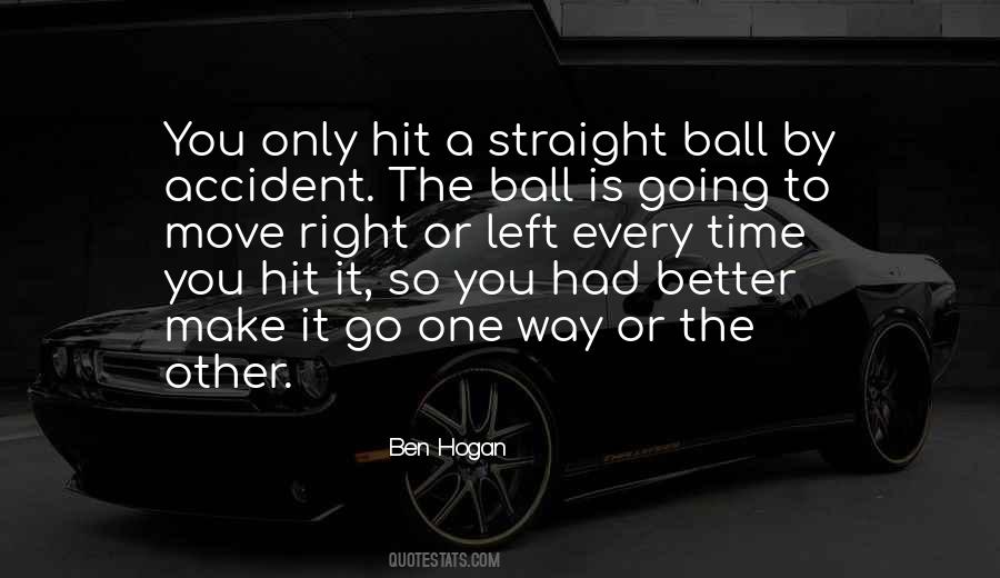 Move On To Something Better Quotes #284802