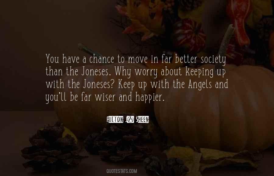 Move On To Something Better Quotes #389526