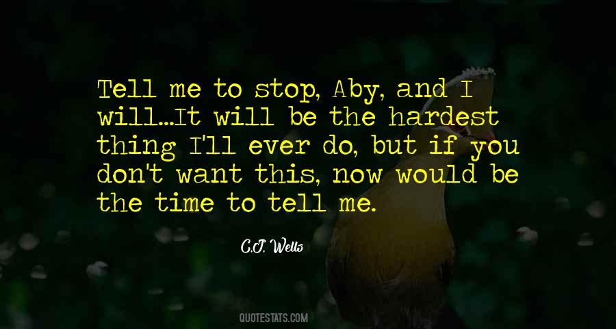I Want To Stop Time Quotes #1619540